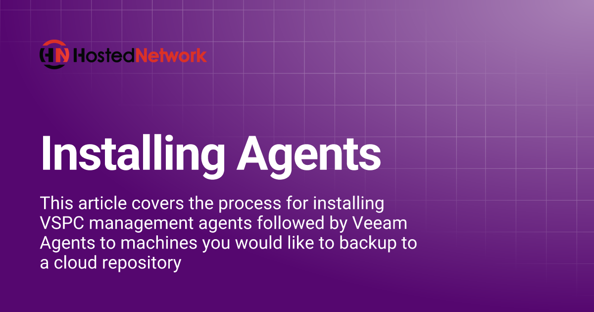 Installing Agents | Hosted Network