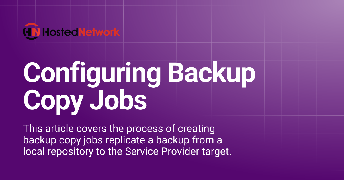 Configuring Backup Copy Jobs | Hosted Network