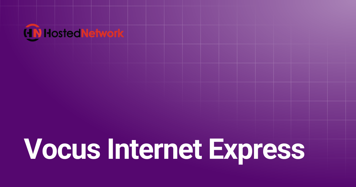 Vocus Internet Express | Hosted Network